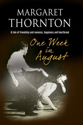 One Week in August by Thornton, Margaret