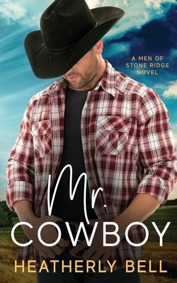 Mr. Cowboy by Bell, Heatherly