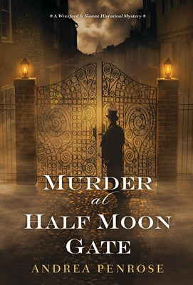 Murder at Half Moon Gate by Penrose, Andrea