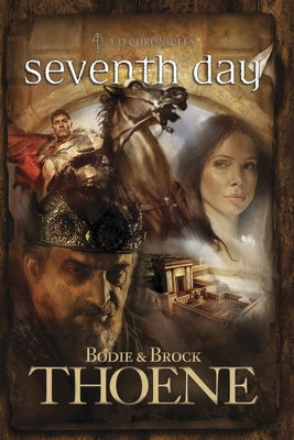 Seventh Day by Thoene, Bodie