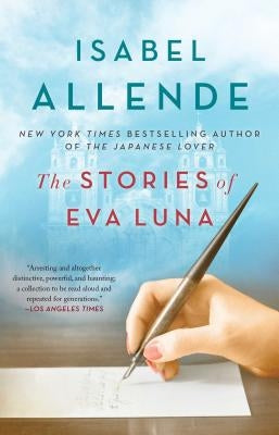 The Stories of Eva Luna by Allende, Isabel