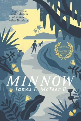 Minnow by McTeer, James E.