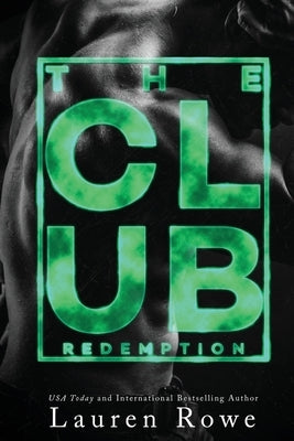 The Club: Redemption by Rowe, Lauren