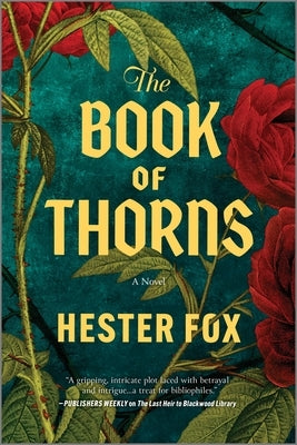 The Book of Thorns: An Enchanting Tale of Two Sisters Connected by Magic by Fox, Hester