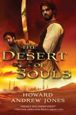 The Desert of Souls by Jones, Howard Andrew