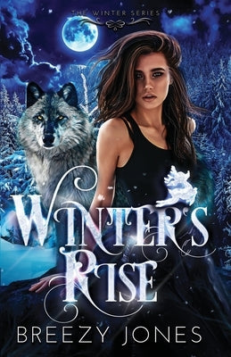 Winters Rise by Jones, Breezy M.