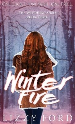 Winter Fire by Ford, Lizzy