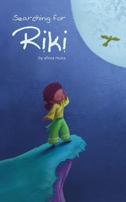 Searching for Riki by Muna, Ellora