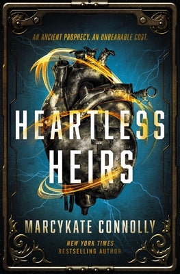 Heartless Heirs by Connolly, Marcykate