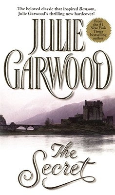 The Secret by Garwood, Julie