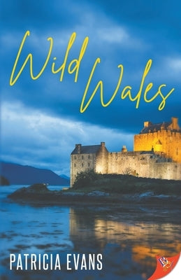 Wild Wales by Evans, Patricia