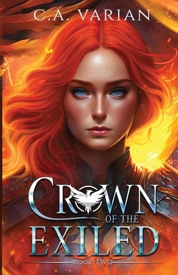 Crown of the Exiled by Varian, C. A.