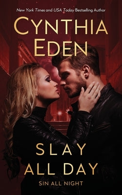 Slay All Day by Eden, Cynthia