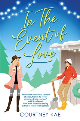 In the Event of Love: A Delightful Second Chance Romance by Kae, Courtney