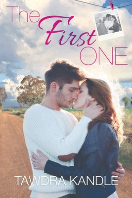 The First One: The One Trilogy, Book 2 by Kandle, Tawdra