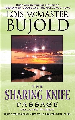 The Sharing Knife, Volume Three: Passage by Bujold, Lois McMaster