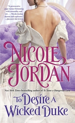 To Desire a Wicked Duke by Jordan, Nicole