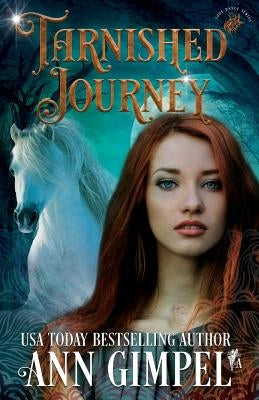 Tarnished Journey: Shifter Paranormal Romance by Gimpel, Ann