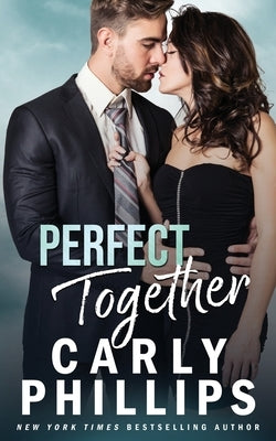 Perfect Together by Phillips, Carly