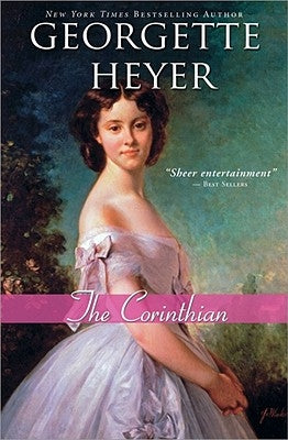 The Corinthian by Heyer, Georgette