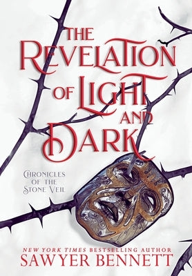 The Revelation of Light and Dark by Sawyer, Bennett