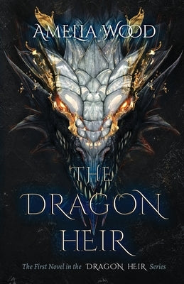 The Dragon Heir by Wood, Amelia Maria