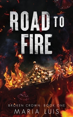 Road To Fire by Luis, Maria