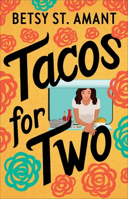 Tacos for Two by St Amant Betsy