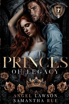 Princes of Legacy by Lawson, Angel