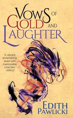 Vows of Gold and Laughter by Pawlicki, Edith