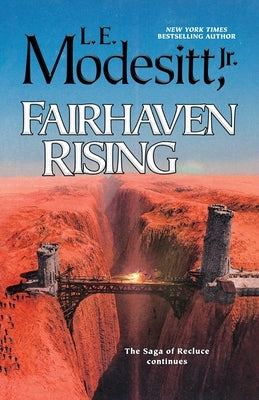 Fairhaven Rising by Modesitt, L. E.