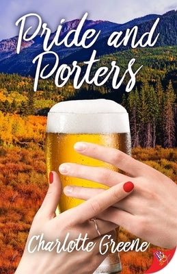 Pride and Porters by Greene, Charlotte