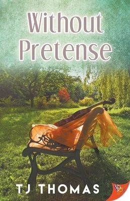 Without Pretense by Thomas, Tj