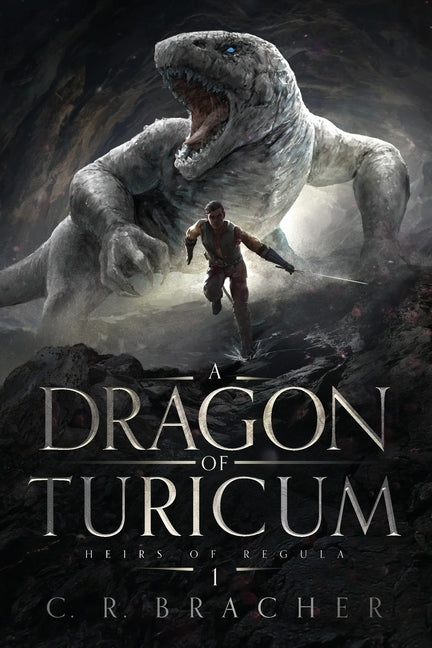 A Dragon of Turicum by Bracher, C. R.