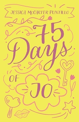 75 Days of Jo by McCarter Pontillo, Jessica