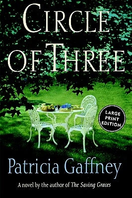 Circle of Three by Gaffney, Patricia