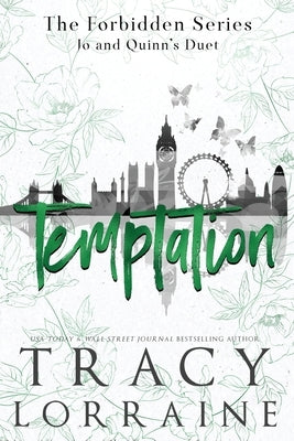 The Temptation Duet: A Student/Teacher Romance by Lorraine, Tracy