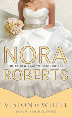 Vision in White by Roberts, Nora