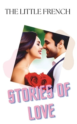 Stories of Love by French, The Little