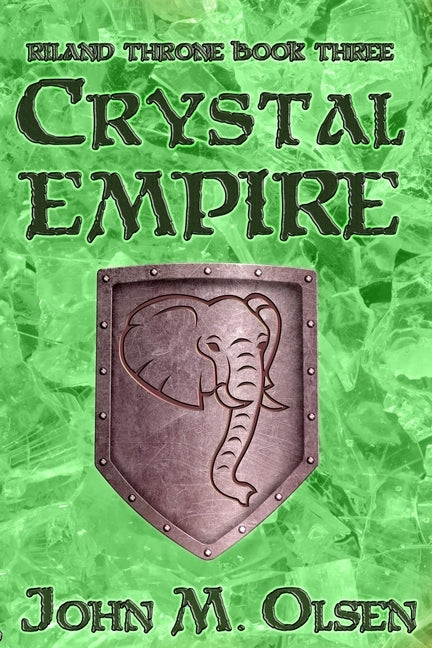 Crystal Empire by Olsen, John M.