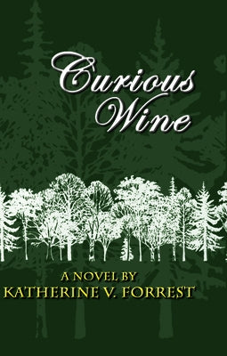 Curious Wine by Forrest, Katherine V.