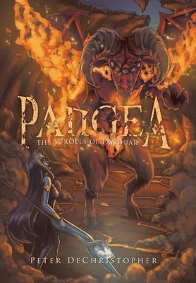 Pangea: The Scrolls of Panduar by Dechristopher, Peter