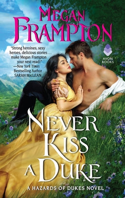 Never Kiss a Duke: A Hazards of Dukes Novel by Frampton, Megan