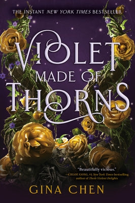 Violet Made of Thorns by Chen, Gina