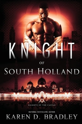 Knight of South Holland by Bradley, Karen D.