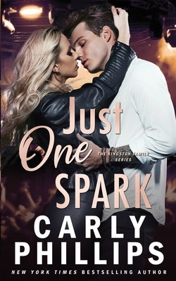 Just One Spark by Phillips, Carly