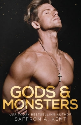 Gods & Monsters by A. Kent, Saffron