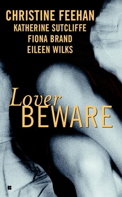 Lover Beware by Feehan, Christine