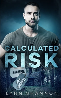 Calculated Risk: Christian Romantic Suspense by Shannon, Lynn