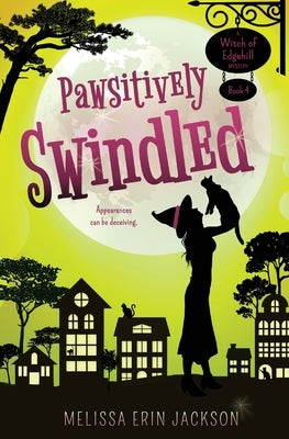 Pawsitively Swindled by Jackson, Melissa Erin